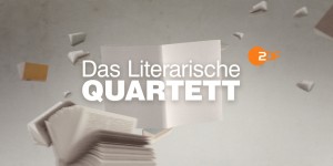 Beitragsbild des Blogbeitrags Das literarische Quartett vom 12. April: Die Bücher zum Reinlesen 