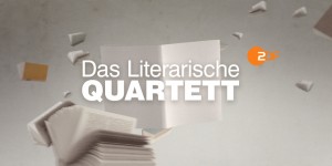 Beitragsbild des Blogbeitrags Das literarische Quartett vom 12. April: Die Bücher zum Reinlesen