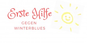 Beitragsbild des Blogbeitrags Erste Hilfe gegen Winterblues