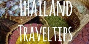 Beitragsbild des Blogbeitrags Traveltip Thailand 