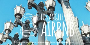 Beitragsbild des Blogbeitrags Los Angeles mit Airbnb