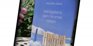 Beitragsbild des Blogbeitrags wenigstens den himmel retten