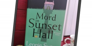Beitragsbild des Blogbeitrags Mord in Sunset Hall