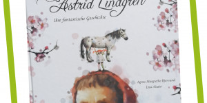 Beitragsbild des Blogbeitrags Astrid Lindgren 