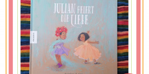 Beitragsbild des Blogbeitrags Julian feiert die Liebe