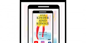 Beitragsbild des Blogbeitrags Die Kinder sind Könige