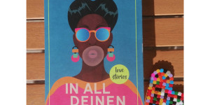 Beitragsbild des Blogbeitrags In all deinen Farben