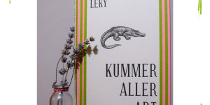 Beitragsbild des Blogbeitrags Kummer aller Art