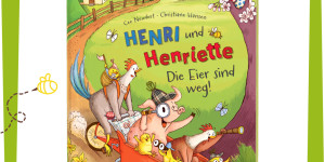 Beitragsbild des Blogbeitrags Henri und Henriette - Die Eier sind weg 