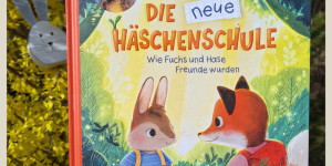 Beitragsbild des Blogbeitrags Die neue Häschenschule 