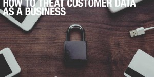 Beitragsbild des Blogbeitrags How to treat Customer Data as a Business