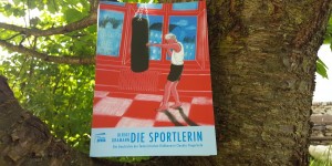 Beitragsbild des Blogbeitrags Die Sportlerin – Die Geschichte der feministischen Kickboxerin Claudia Fingerhuth 