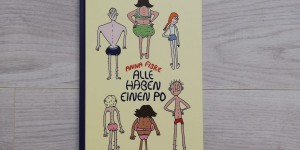 Beitragsbild des Blogbeitrags Alle haben einen Po: Ein Kinderbuch zu Körper & Konsens 