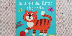 Beitragsbild des Blogbeitrags Du darfst die Katze streicheln: Nein sagen und Neins von anderen akzeptieren. Ein Pappbilderbuch über (körperliche) Selbstbestimmung 