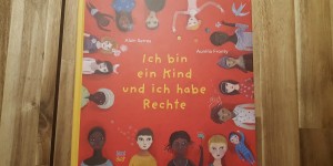 Beitragsbild des Blogbeitrags Kinder haben Rechte!
