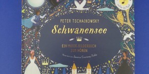 Beitragsbild des Blogbeitrags Ein diverses Musikbilderbuch: Schwanensee 