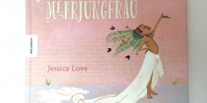 Beitragsbild des Blogbeitrags Julian ist eine Meerjungfrau