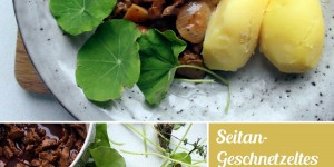Beitragsbild des Blogbeitrags Herbstgenuss / Seitan-Geschnetzeltes mit Rotwein und Apfel