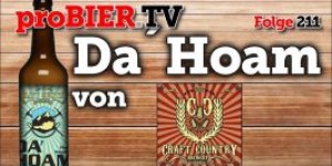 Beitragsbild des Blogbeitrags proBIER.TV – Da´hoam von Craft Country | #211 | Craft Beer Review