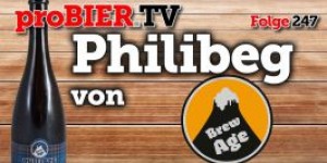Beitragsbild des Blogbeitrags proBIER.TV – Philibeg von BrewAge | #247 | Craft Beer Review [4K] 