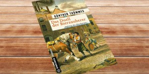 Beitragsbild des Blogbeitrags Das Duell der Bierzauberer – Günther Thömmes nächster Streich