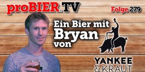 Beitragsbild des Blogbeitrags Ein Bier mit Bryan von Yankee & Kraut 