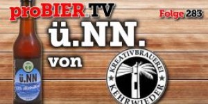 Beitragsbild des Blogbeitrags ü.NN. von Kehrwieder Kreativbrauerei | proBIER.TV – Craft Beer Review #283 [4K] 