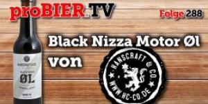 Beitragsbild des Blogbeitrags Black Nizza Motoröl von Hanscraft | proBIER.TV – Craft Beer Review #288 [4K] 