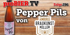 Beitragsbild des Blogbeitrags Pils mit Pfeffer im Hintern – Pepper Pils