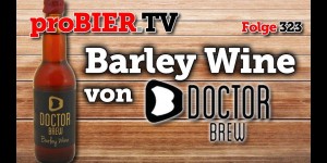 Beitragsbild des Blogbeitrags Doctor Brew – Barley Wine aus dem Brandy Fass