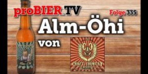 Beitragsbild des Blogbeitrags Alm-Öhi von CraftCountry | proBIER.TV – Craft Beer Review #335 [4K] 
