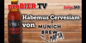 Beitragsbild des Blogbeitrags Habemus Cervesiam von Munich Brew Mafia | proBIER.TV – Craft Beer Review #347 [4K] 
