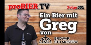 Beitragsbild des Blogbeitrags Ein Schöps mit Greg von Browar Stu Mostow