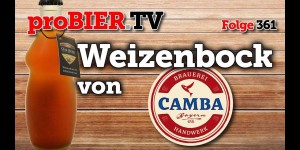 Beitragsbild des Blogbeitrags Großes Bier aus kleiner Flasche – Camba Bavaria Weizenbock Oak Aged