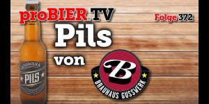 Beitragsbild des Blogbeitrags Brauhaus Gusswerk – Zum 10-Jährigen ein Pils 