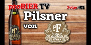 Beitragsbild des Blogbeitrags Pilsner von pFriem Family Brewers, Hood River, OR
