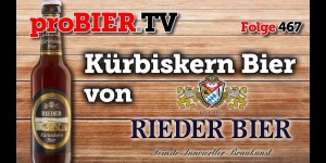 Beitragsbild des Blogbeitrags Kürbiskern Bier von Rieder Bier | proBIER.TV – Craft Beer Review #467 [4K] 
