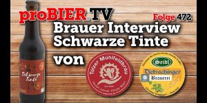 Beitragsbild des Blogbeitrags Schwarze Tinte von Dietrachinger Brauerei | proBIER.TV – Craft Beer Review #472 [4K] 