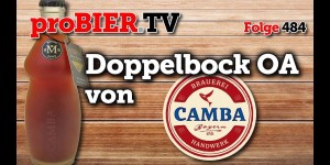 Beitragsbild des Blogbeitrags Holzfass Doppelbock der Camba Bavaria 