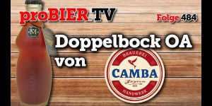 Beitragsbild des Blogbeitrags Holzfass Doppelbock der Camba Bavaria