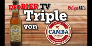 Beitragsbild des Blogbeitrags Belgisch bayerisches Triple der Camba Bavaria