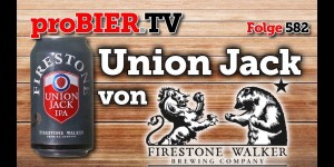 Beitragsbild des Blogbeitrags Firestone Walker hisst den IPA Union Jack