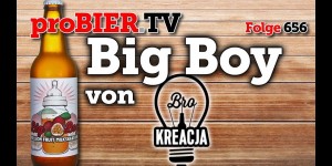 Beitragsbild des Blogbeitrags Big Boy Passion Fruit von Brokreacja | proBIER.TV – Craft Beer Review #656 [4K] 