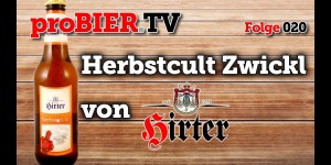 Beitragsbild des Blogbeitrags Mit einem Zwickl macht Hirter den Herbst zum Cult