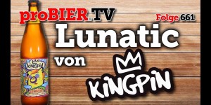 Beitragsbild des Blogbeitrags Lunatic – I like Kingpin – Polnisches Wit 