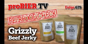 Beitragsbild des Blogbeitrags BEERFOOD CHECK – Grizzly Beef Jerky | proBIER.TV – Craft Beer Food #679 [1K] 
