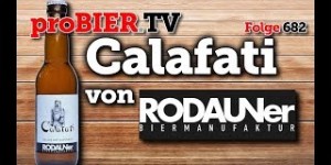 Beitragsbild des Blogbeitrags Calafati von Rodauner | proBIER.TV – Craft Beer Review #682 [4K] 