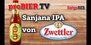 Beitragsbild des Blogbeitrags proBIER.TV – Sanjana IPA von Zwettler | #023