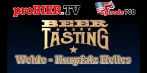 Beitragsbild des Blogbeitrags Kurpfalzbräu Helles by Welde | proBIER.TV – Craft Beer Review #768 [4K] 