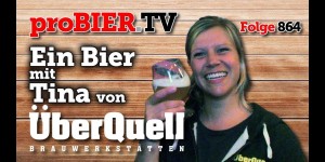Beitragsbild des Blogbeitrags Ein Bier mit Tina von Überquell